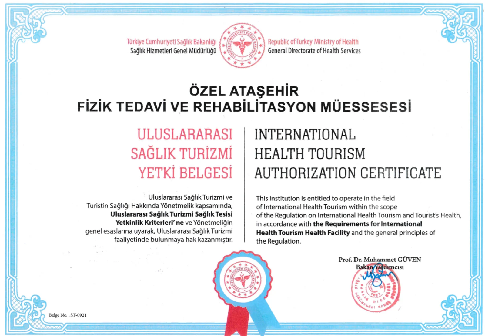 Özel Ataşehir Fizik Tedavi ve Rehabilitasyon Müessesesi Uluslararası Sağlık Turizmi Yetki Belgesi (Belge No: ST-0921)